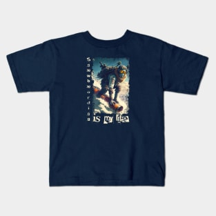 Snowboarding is my life Kids T-Shirt